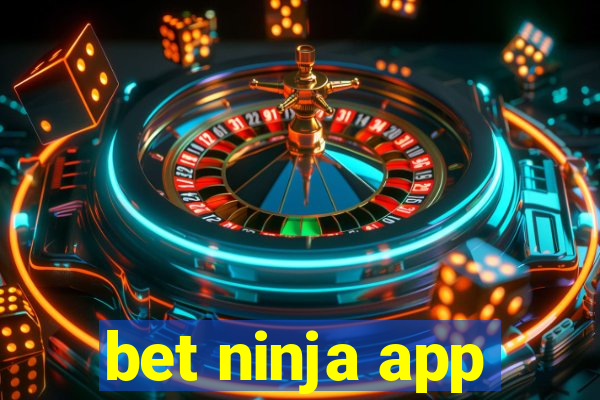 bet ninja app